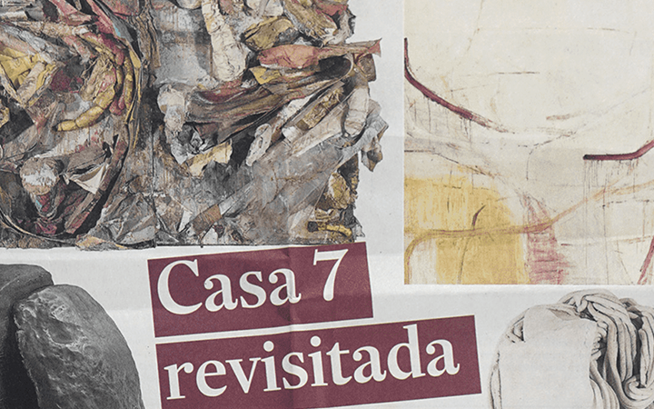 Casa 7 revisitada